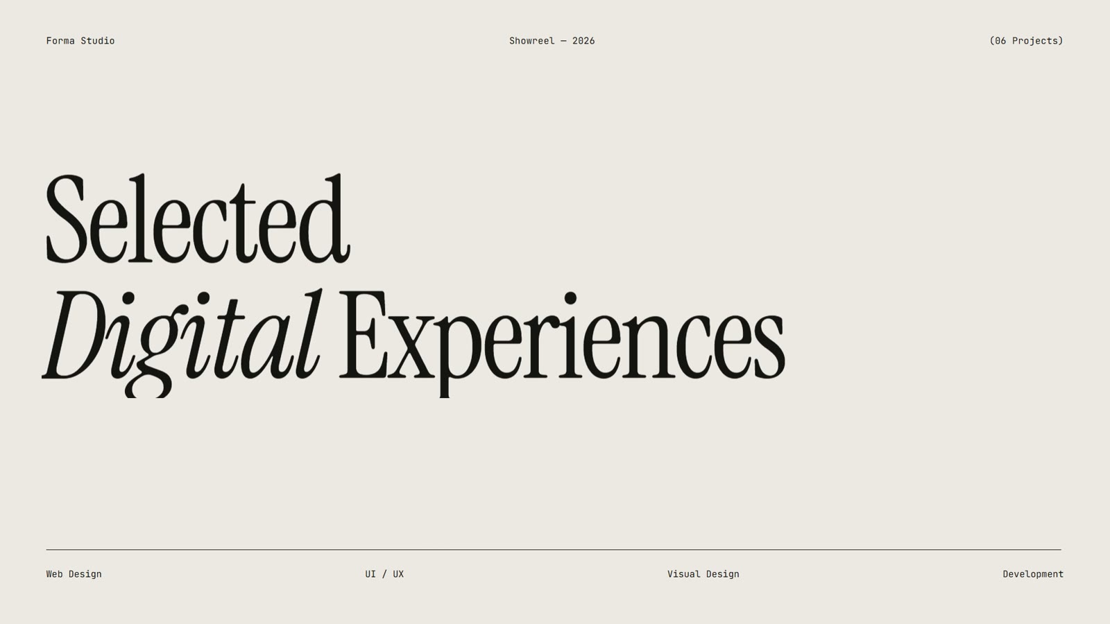 Illustration: the opening title card of our Standard Video sample edit, a showreel for a sample design studio, with large serif text reading Selected Digital Experiences on a cream background.